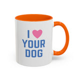 I Love Your Dog Mug (USA)