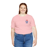 I Love Your Dog Embroidered Unisex Jersey Short Sleeve Tee