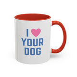 I Love Your Dog Mug (USA)