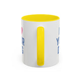 I Love Your Dog Mug