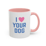 I Love Your Dog Mug (USA)