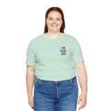 I Love Your Dog Embroidered Unisex Jersey Short Sleeve Tee