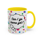 Can I Go Home Yet? Mug (USA)