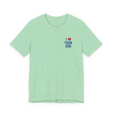 I Love Your Dog Embroidered Unisex Jersey Short Sleeve Tee