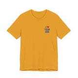 I Love Your Dog Embroidered Unisex Jersey Short Sleeve Tee