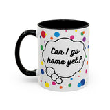 Can I Go Home Yet? Mug (USA)