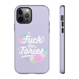 Fuck The Tories Phone Case