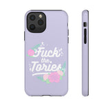 Fuck The Tories Phone Case