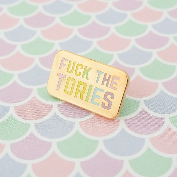 Fuck the Tories Pastel - Enamel Pin - Hand Over Your Fairy Cakes - hoyfc.com