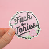 Fuck The Tories - Vinyl Sticker - Hand Over Your Fairy Cakes - hoyfc.com