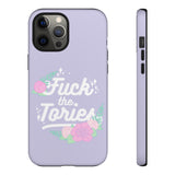 Fuck The Tories Phone Case
