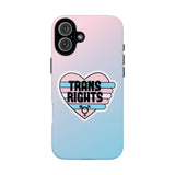 Trans Rights Phone Case