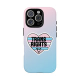 Trans Rights Phone Case