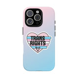 Trans Rights Phone Case