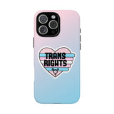 Trans Rights Phone Case