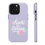 Fuck The Tories Phone Case