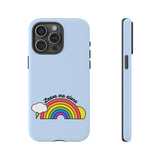 Leave Me Alone Phone Case