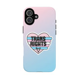 Trans Rights Phone Case