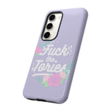Fuck The Tories Phone Case