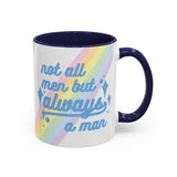 Not All Men But Always A Man Mug (USA)