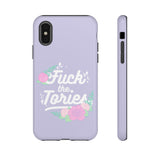 Fuck The Tories Phone Case