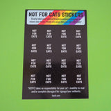 Not For Cats Sticker Sheet