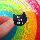 Not For Cats Sticker Sheet