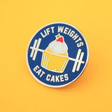 Lift Weights Eat Cakes Bright Enamel Pin