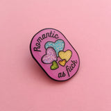 Romantic As Fuck - Glitter Enamel Pin - Hand Over Your Fairy Cakes - hoyfc.com