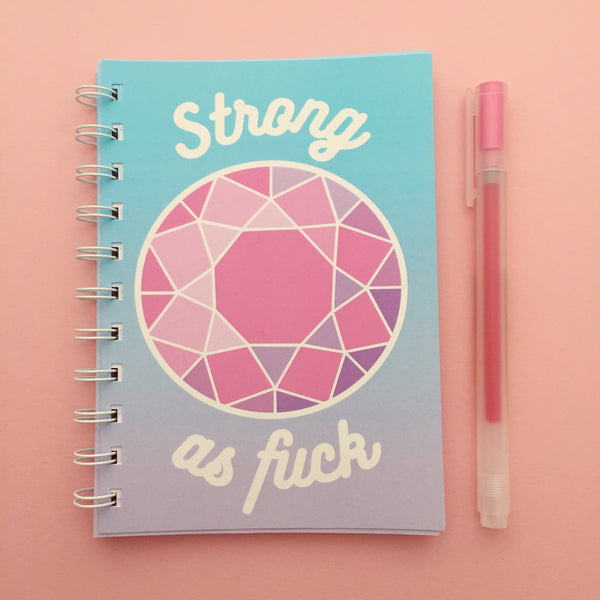 Strong As Fuck - A6 Spiral Bound Notebook - Hand Over Your Fairy Cakes - hoyfc.com