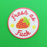 Fresh As Fuck Strawberry - Vinyl Sticker - Hand Over Your Fairy Cakes - hoyfc.com