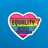 Equality Now - Vinyl Sticker - Hand Over Your Fairy Cakes - hoyfc.com