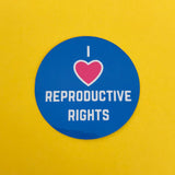 I Love Reproductive Rights - Vinyl Sticker - Hand Over Your Fairy Cakes - hoyfc.com