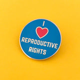 I Love Reproductive Rights - Enamel Pin - Hand Over Your Fairy Cakes - hoyfc.com