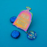 Your Unsolicited Advice - Enamel Pin - Hand Over Your Fairy Cakes - hoyfc.com