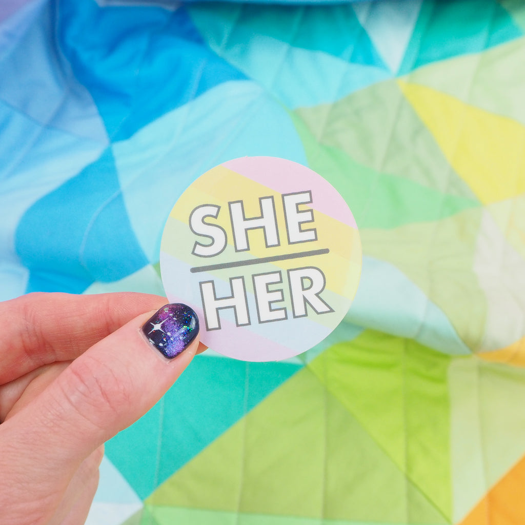 She/Her Pronoun - Vinyl Sticker - Hand Over Your Fairy Cakes - hoyfc.com