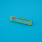 I Love Vaccines - Enamel Pin - Hand Over Your Fairy Cakes - hoyfc.com