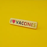 I Love Vaccines - Enamel Pin - Hand Over Your Fairy Cakes - hoyfc.com