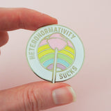 Heteronormativity Sucks - Enamel Pin - Hand Over Your Fairy Cakes - hoyfc.com