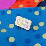 Fuck the Tories Pastel - Enamel Pin - Hand Over Your Fairy Cakes - hoyfc.com