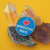 I Love Reproductive Rights - Enamel Pin - Hand Over Your Fairy Cakes - hoyfc.com