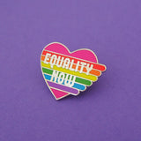 Equality Now - Enamel Pin - Hand Over Your Fairy Cakes - hoyfc.com