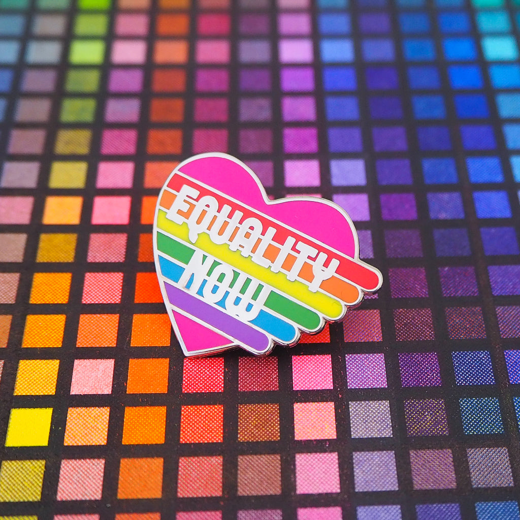 Equality Now - Enamel Pin - Hand Over Your Fairy Cakes - hoyfc.com