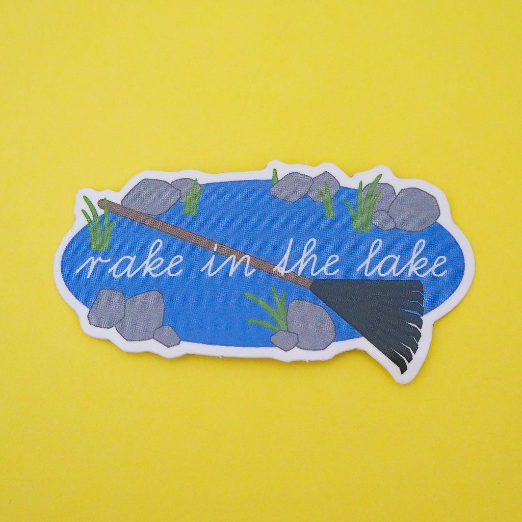 Rake In The Lake - Vinyl Sticker - Hand Over Your Fairy Cakes - hoyfc.com