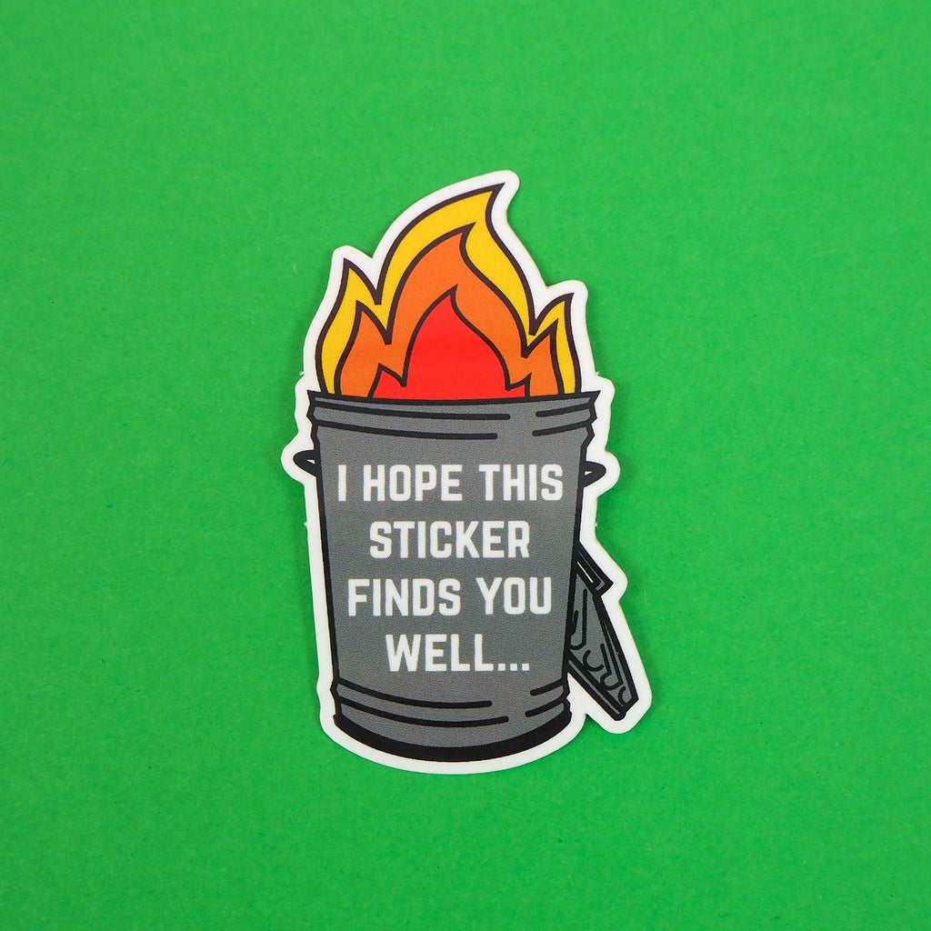 I Hope This Sticker Finds You Well - Vinyl Sticker - Hand Over Your Fairy Cakes - hoyfc.com