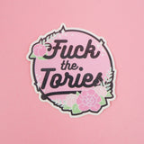 Fuck The Tories - Vinyl Sticker - Hand Over Your Fairy Cakes - hoyfc.com