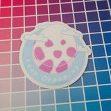 Keep Dreaming - Vinyl Sticker - Hand Over Your Fairy Cakes - hoyfc.com