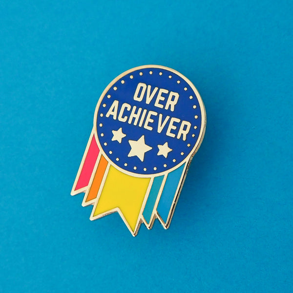 Overachiever - Enamel Pin - Hand Over Your Fairy Cakes - hoyfc.com