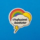 Professional Overthinker - Vinyl Sticker - Hand Over Your Fairy Cakes - hoyfc.com