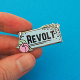 Revolt - Enamel Pin - Hand Over Your Fairy Cakes - hoyfc.com